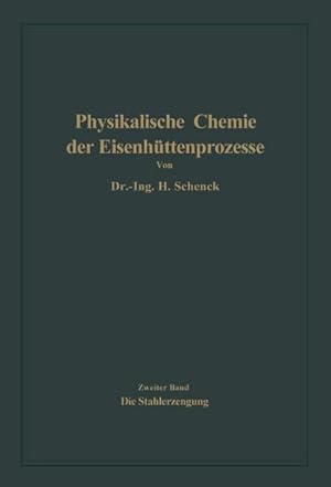 Seller image for Die Stahlerzeugung for sale by BuchWeltWeit Ludwig Meier e.K.