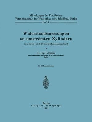 Imagen del vendedor de Widerstandsmessungen an umstr�mten Zylindern von Kreis- und Br�ckenpfeilerquerschnitt a la venta por BuchWeltWeit Ludwig Meier e.K.