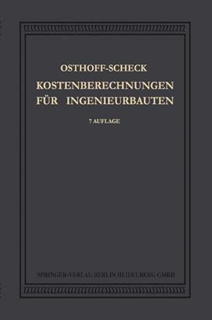 Imagen del vendedor de Kosten-Berechnungen fr Ingenieurbauten a la venta por BuchWeltWeit Ludwig Meier e.K.