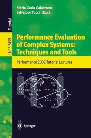 Seller image for Performance Evaluation of Complex Systems: Techniques and Tools for sale by BuchWeltWeit Ludwig Meier e.K.