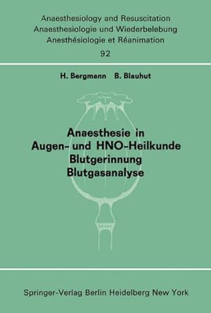 Seller image for Anaesthesie in Augen- und HNO-Heilkunde Blutgerinnung Blutgasanalyse for sale by BuchWeltWeit Ludwig Meier e.K.