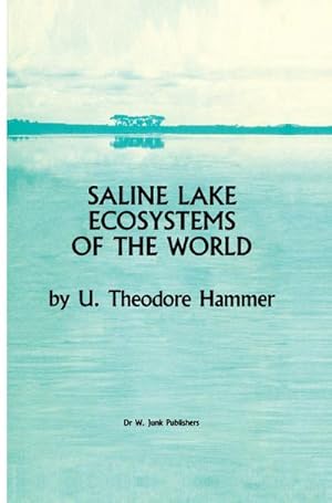 Seller image for Saline Lake Ecosystems of the World for sale by BuchWeltWeit Ludwig Meier e.K.