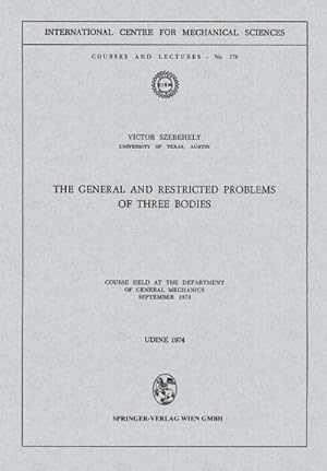 Seller image for The General and Restricted Problems of Three Bodies for sale by BuchWeltWeit Ludwig Meier e.K.