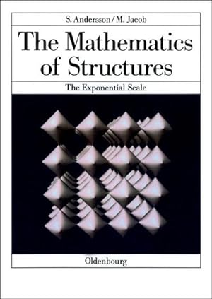 Seller image for The Mathematics of Structures for sale by BuchWeltWeit Ludwig Meier e.K.