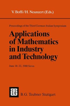 Imagen del vendedor de Proceedings of the Third German-Italian Symposium Applications of Mathematics in Industry and Technology a la venta por BuchWeltWeit Ludwig Meier e.K.