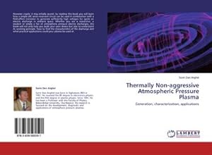 Imagen del vendedor de Thermally Non-aggressive Atmospheric Pressure Plasma a la venta por BuchWeltWeit Ludwig Meier e.K.