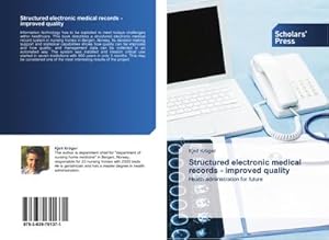 Seller image for Structured electronic medical records - improved quality for sale by BuchWeltWeit Ludwig Meier e.K.