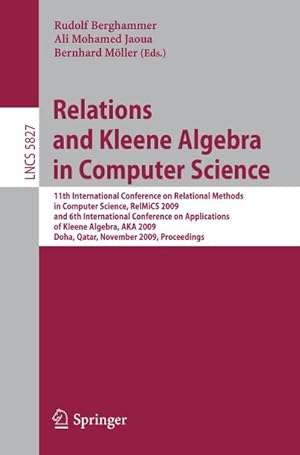 Image du vendeur pour Relations and Kleene Algebra in Computer Science mis en vente par BuchWeltWeit Ludwig Meier e.K.