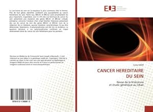 Image du vendeur pour CANCER HEREDITAIRE DU SEIN mis en vente par BuchWeltWeit Ludwig Meier e.K.