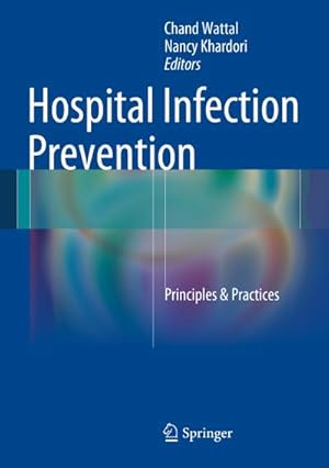 Bild des Verkufers fr Hospital Infection Prevention zum Verkauf von BuchWeltWeit Ludwig Meier e.K.