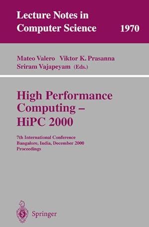 Bild des Verkufers fr High Performance Computing - HiPC 2000 zum Verkauf von BuchWeltWeit Ludwig Meier e.K.