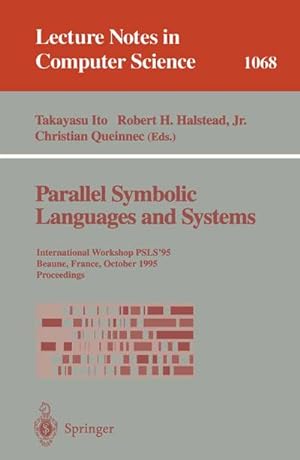 Bild des Verkufers fr Parallel Symbolic Languages and Systems zum Verkauf von BuchWeltWeit Ludwig Meier e.K.