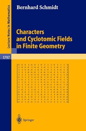 Imagen del vendedor de Characters and Cyclotomic Fields in Finite Geometry a la venta por BuchWeltWeit Ludwig Meier e.K.
