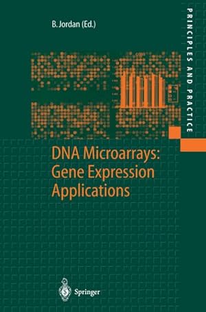Bild des Verkufers fr DNA Microarrays: Gene Expression Applications zum Verkauf von BuchWeltWeit Ludwig Meier e.K.