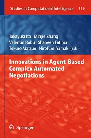 Immagine del venditore per Innovations in Agent-Based Complex Automated Negotiations venduto da BuchWeltWeit Ludwig Meier e.K.