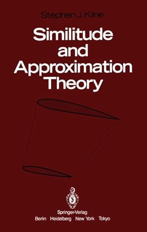 Seller image for Similitude and Approximation Theory for sale by BuchWeltWeit Ludwig Meier e.K.