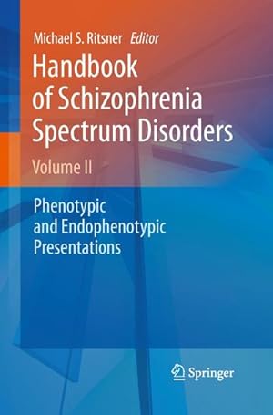 Immagine del venditore per Handbook of Schizophrenia Spectrum Disorders, Volume II venduto da BuchWeltWeit Ludwig Meier e.K.