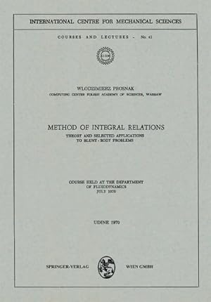 Seller image for Method of Integral Relations for sale by BuchWeltWeit Ludwig Meier e.K.