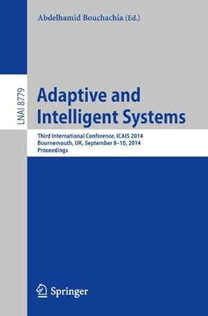 Immagine del venditore per Adaptive and Intelligent Systems venduto da BuchWeltWeit Ludwig Meier e.K.