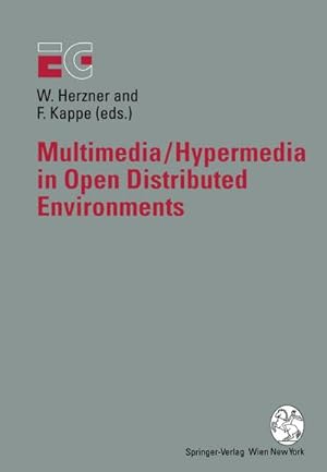 Image du vendeur pour Multimedia/Hypermedia in Open Distributed Environments mis en vente par BuchWeltWeit Ludwig Meier e.K.