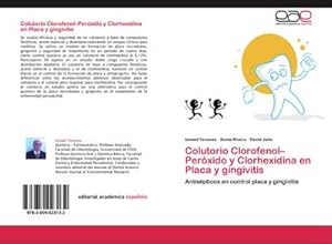 Seller image for Colutorio ClorofenolPerxido y Clorhexidina en Placa y gingivitis for sale by BuchWeltWeit Ludwig Meier e.K.