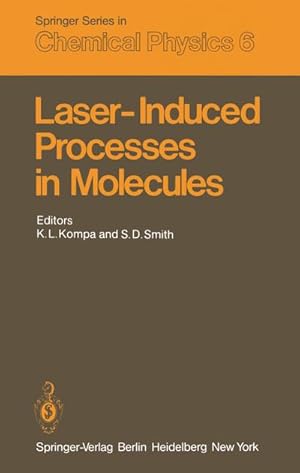 Image du vendeur pour Laser-Induced Processes in Molecules mis en vente par BuchWeltWeit Ludwig Meier e.K.