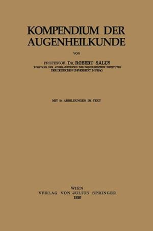 Bild des Verkufers fr Kompendium der Augenheilkunde zum Verkauf von BuchWeltWeit Ludwig Meier e.K.