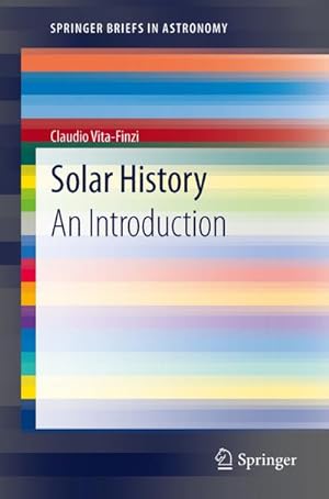 Immagine del venditore per Solar History venduto da BuchWeltWeit Ludwig Meier e.K.