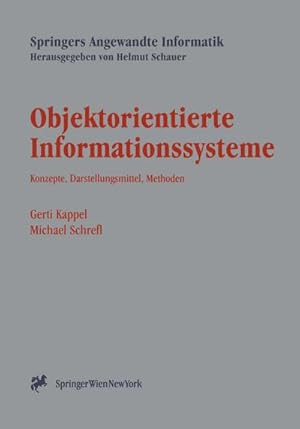 Immagine del venditore per Objektorientierte Informationssysteme venduto da BuchWeltWeit Ludwig Meier e.K.