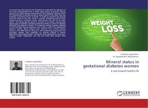 Imagen del vendedor de Mineral status in gestational diabetes women a la venta por BuchWeltWeit Ludwig Meier e.K.
