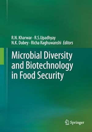 Bild des Verkufers fr Microbial Diversity and Biotechnology in Food Security zum Verkauf von BuchWeltWeit Ludwig Meier e.K.