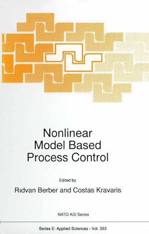 Seller image for Nonlinear Model Based Process Control for sale by BuchWeltWeit Ludwig Meier e.K.