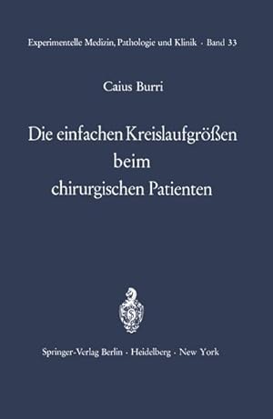 Bild des Verkufers fr Die einfachen Kreislaufgren beim chirurgischen Patienten zum Verkauf von BuchWeltWeit Ludwig Meier e.K.