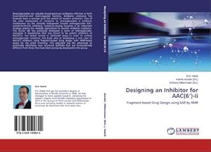 Seller image for Designing an Inhibitor for AAC(6)-Ii for sale by BuchWeltWeit Ludwig Meier e.K.