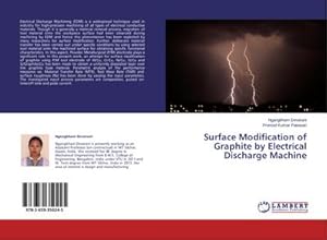 Seller image for Surface Modification of Graphite by Electrical Discharge Machine for sale by BuchWeltWeit Ludwig Meier e.K.