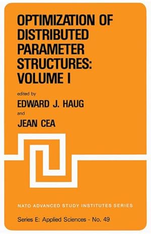 Seller image for Optimization of Distributed Parameter Structures  Volume I for sale by BuchWeltWeit Ludwig Meier e.K.