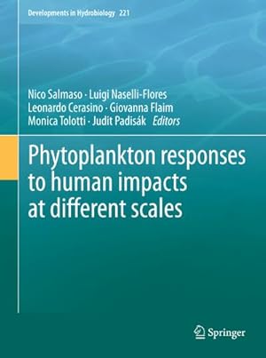 Seller image for Phytoplankton responses to human impacts at different scales for sale by BuchWeltWeit Ludwig Meier e.K.