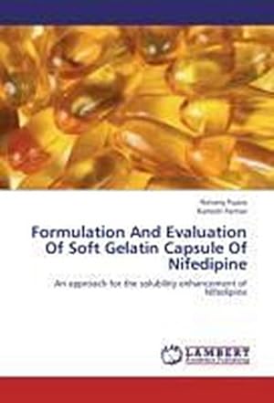 Seller image for Formulation And Evaluation Of Soft Gelatin Capsule Of Nifedipine for sale by BuchWeltWeit Ludwig Meier e.K.