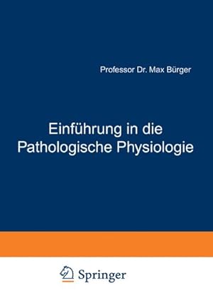 Seller image for Einfhrung in die Pathologische Physiologie for sale by BuchWeltWeit Ludwig Meier e.K.
