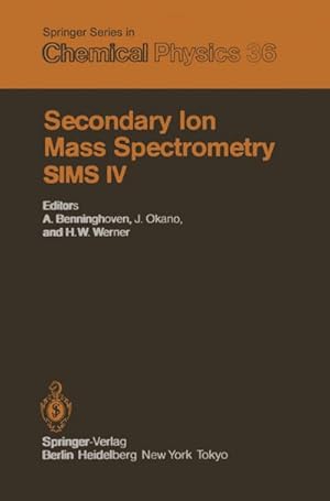 Image du vendeur pour Secondary Ion Mass Spectrometry SIMS IV mis en vente par BuchWeltWeit Ludwig Meier e.K.