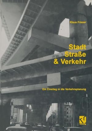 Seller image for Stadt, Strae und Verkehr for sale by BuchWeltWeit Ludwig Meier e.K.