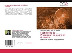 Seller image for Factibilidad de Produccin de Cobre en Argentina for sale by BuchWeltWeit Ludwig Meier e.K.