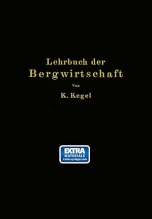 Seller image for Lehrbuch der Bergwirtschaft for sale by BuchWeltWeit Ludwig Meier e.K.