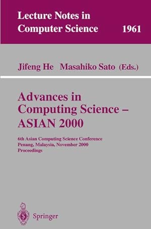 Image du vendeur pour Advances in Computing Science - ASIAN 2000 mis en vente par BuchWeltWeit Ludwig Meier e.K.