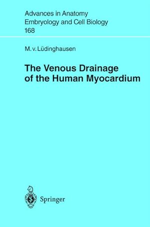 Seller image for The Venous Drainage of the Human Myocardium for sale by BuchWeltWeit Ludwig Meier e.K.