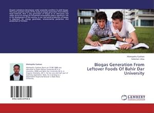 Seller image for Biogas Generation From Leftover Foods Of Bahir Dar University for sale by BuchWeltWeit Ludwig Meier e.K.