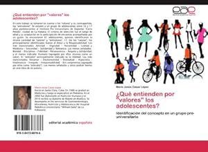 Seller image for Qu entienden por "valores" los adolescentes? for sale by BuchWeltWeit Ludwig Meier e.K.