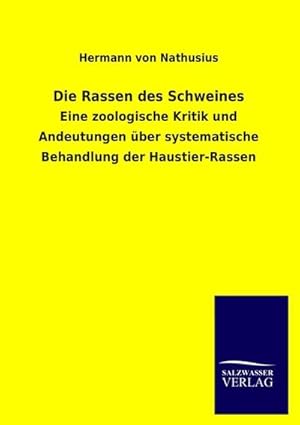 Immagine del venditore per Die Rassen des Schweines venduto da BuchWeltWeit Ludwig Meier e.K.
