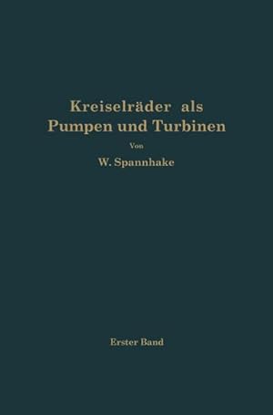 Imagen del vendedor de Kreiselrder als Pumpen und Turbinen a la venta por BuchWeltWeit Ludwig Meier e.K.