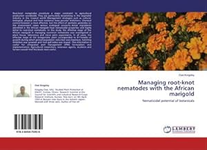 Imagen del vendedor de Managing root-knot nematodes with the African marigold a la venta por BuchWeltWeit Ludwig Meier e.K.